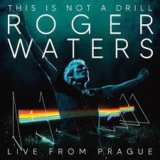 Roger Waters This Is Not A Drill Live From Prague's poster